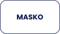 MASKO